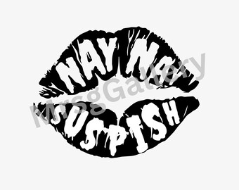 Nay Nay Suspish Lips Graphic (Digital Download)
