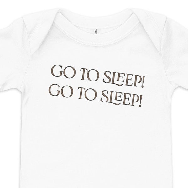 Go to Sleep! Go to Sleep! RHONY Bethenny Frankel Baby One Piece