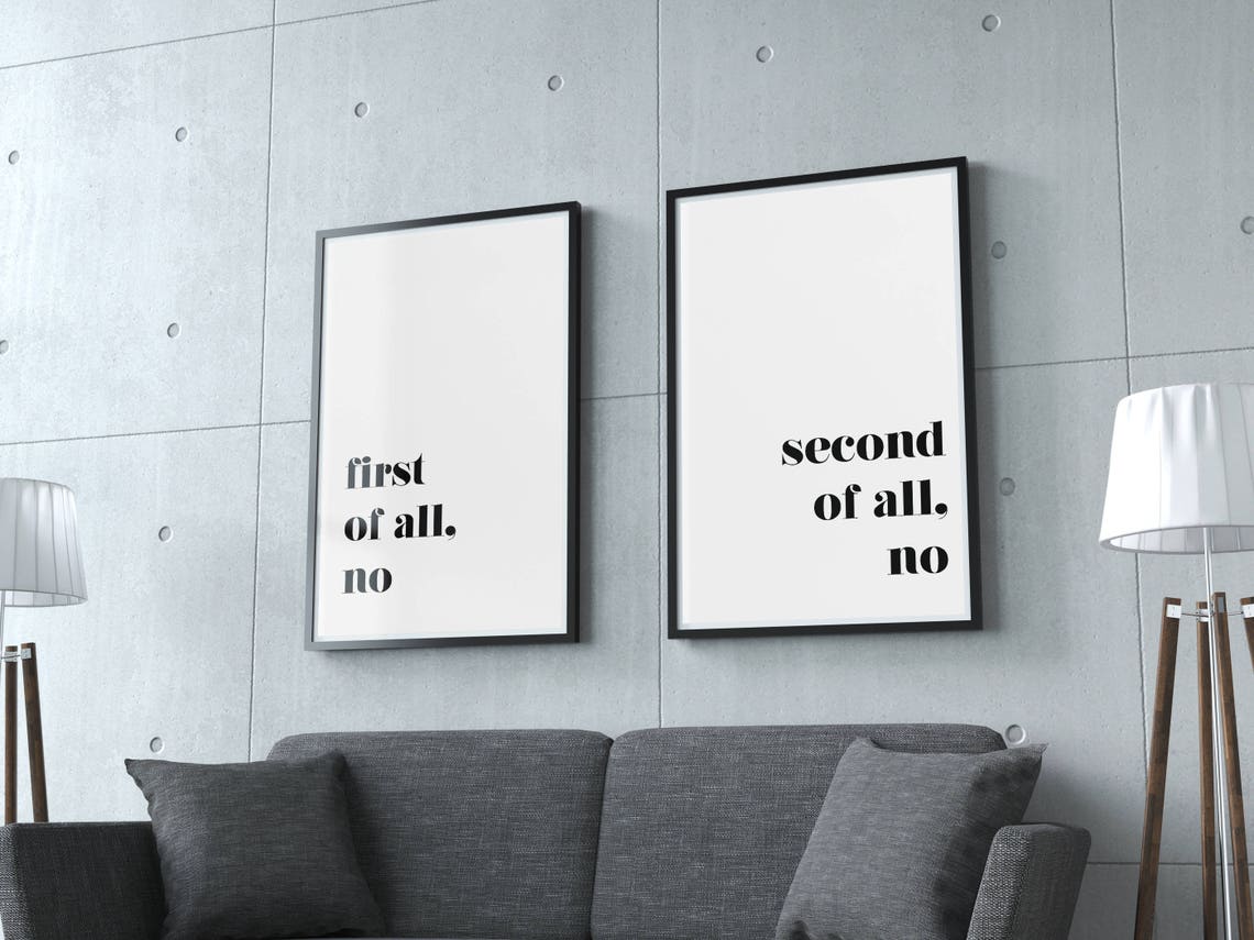 first of all second of all