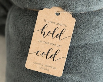 To have and to hold in case you get cold – Personalized TAGS for blanket wedding favors (Set of 50/100/200)
