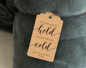 To have and to hold in case you get cold Personalized TAGS for blanket wedding favors (Set of 50 100 200)