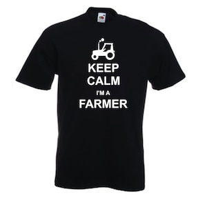 Keep Calm I&#39;m A Farmer T-Shirt, Farming TShirt, Farm T Shirt, Funny Farming