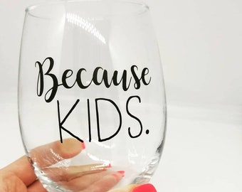Porque los niños - Copa de vino