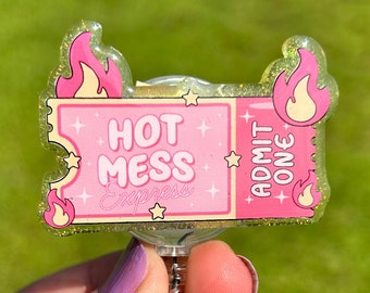 Hot Mess Nurse Badge Reel, Nurse Badge Reel, Cute Badge Reel, Funny Badge Reel, Glitter Badge Reel