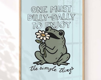 Frog Dilly Dally Wall Art, Quirky Print, Entrance Hall Art, Handwritten Quote