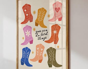 You Can Do Hard Things Print, Cowboy Nursery Prints, Girl Power Art, Cowgirl Boots Wall Art, Teen Room Decor