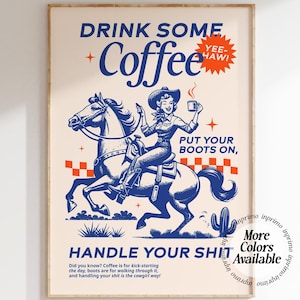 Arte de pared de estación de café / Póster con cita sobre café, arte de cocina occidental, impresiones de apartamentos, arte de vaquero con café, bebe un poco de café, ponte las botas