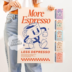 Impressão de arte de parede "Mais Espresso, Menos Depresso" - Citação de café retrô para cozinha, cafeteria ou decoração de apartamento descolado