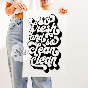 So Fresh and So Clean Wall Art Print – Retro 70s Typography Wall Art Poster, Funny Bathroom and Laundry Room Decor