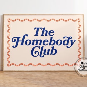 The Homebody Club Print Horizontal Wall Art Above Couch Decor Doorway Art Entry Way Prints Trendy Retro Apartment Art Boho College Poster