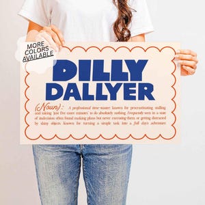 Dilly Dally Definition Print – Funny Dictionary Quote Poster, Retro Typography Wall Art, Quirky Office Decor, Dorm Apartment Printable Art