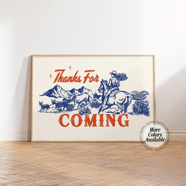 Thanks for Coming Retro Western Print, Art for Ranch Home, Cute Apartment Art, Hospitality Print, Goodbye Poster, Above Couch Horizontal Art