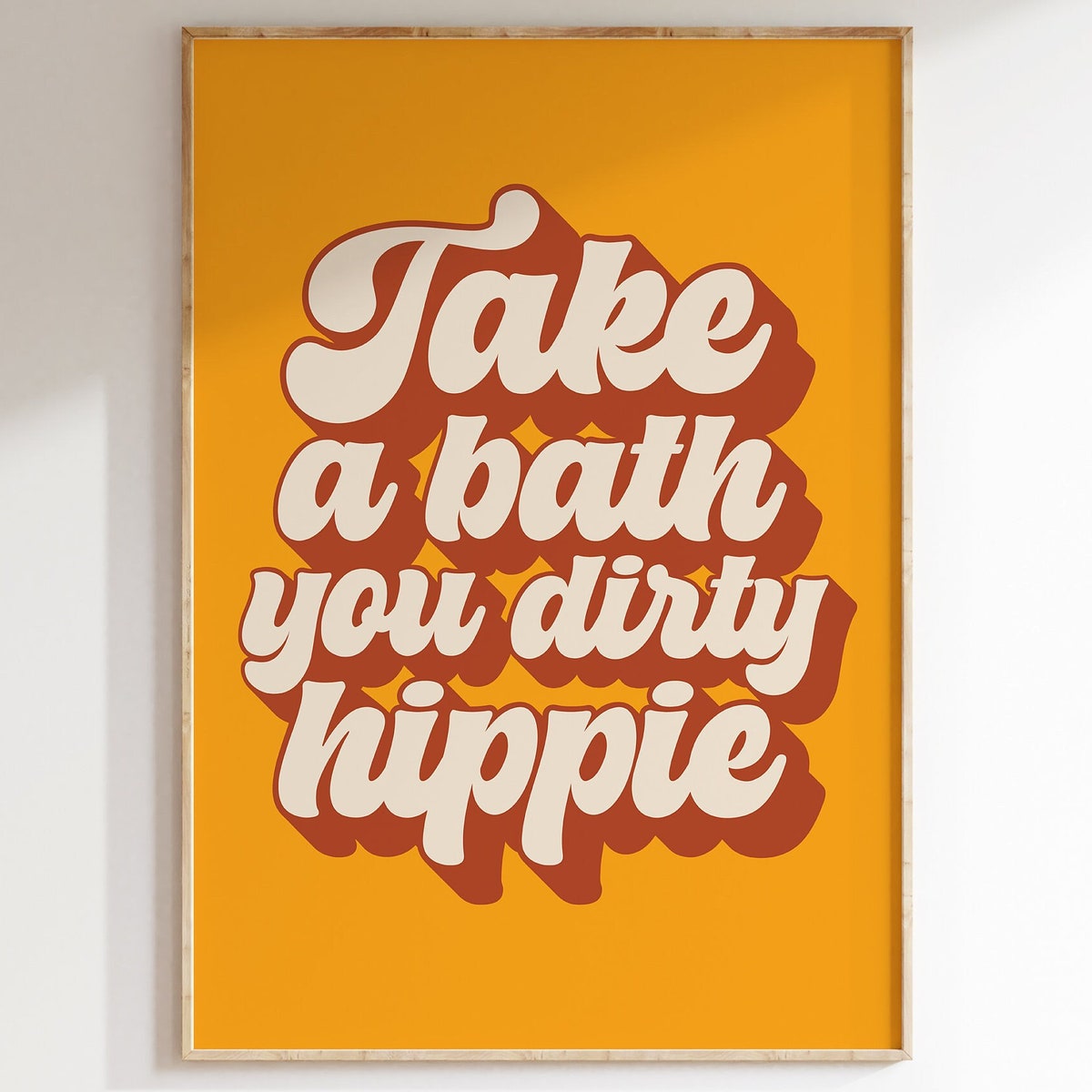 Take a Bath You Dirty Hippie Wall Art, Mid Century Modern Wall Art, Retro Wall Art, 70s Wall Art, Funny Bathroom Wall Art, Bathroom Poster - Etsy