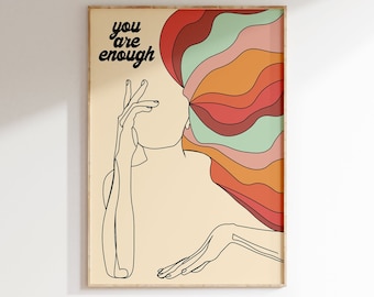 Feminist Poster, Feminist Wall Art, Affirmation Wall Art, Girly Wall Art, Trendy Wall Art, Funky Prints, You Are Enough, Mental Health Art