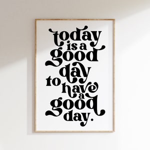 Affirmation Wall Art, Affirmation Poster, Today is a Good Day, Posters Aesthetic, Mental Health Art, 70s Art Print, 70s Poster, Funky Art
