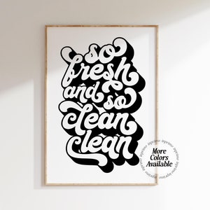 So Fresh and So Clean Clean Bathroom Wall Art Print | Fun Boys Bathroom Wall Art, Apartment Wall Art, Bathroom Sign, Aesthetic Kitchen Decor