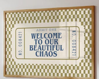 Welcome To Our Beautiful Chaos Print, Family Quote Wall Art, Hallway Entry Way Decor, Printable (Digital Download)