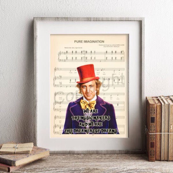 Willy Wonka und die Schokoladenfabrik Musik Macher Dreamers of Dreams Pure Imagination Notendruck Kunstdruck