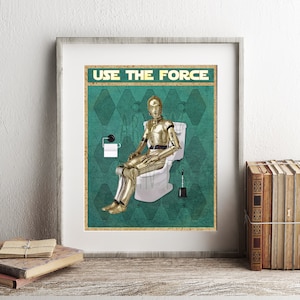 Star Wars C-3PO utiliza la impresión de arte de la fuerza, arte C-3PO, impresión divertida del baño, decoración divertida del baño, arte de la pared del baño de Star Wars, decoración de Star Wars