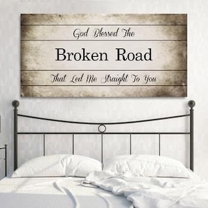 Bless the Broken Road Rascal Flatts Lyric キャンバス - ウォールアート - 素朴な農家の看板 - ホームデコレーション - 彼女へのギフト - カントリーウッド看板