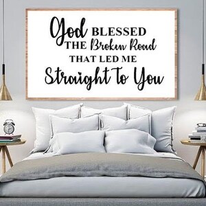 Bless the Broken Road キャンバス - 歌詞アートキャンバス - 素朴な看板 - カントリーサイン - ファームハウスサイン - ホームデコレーション - 彼女へのギフト