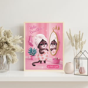 Girly Pussy Katze, Selbstliebe, Positivität Hallo Herrlich Zitat, Rosa Retro Poster, Badezimmer Y2K Poster Druck, Wohnheim Dekor