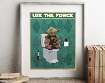 Star Wars Yoda Use The Force Art Print, Yoda Art, Funny Bathroom Print, Funny Bathroom Decor, Star Wars Bathroom Wall Art, Star Wars Wall