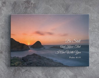 Christian Wall Art, Bible Verse Canvas, Scripture Quote Wallart, Be Still And Know That I Am With You, Psalm 46:10