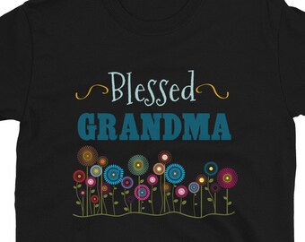 Blessed Grandma T-Shirt, Nana Tee Shirt, Thanksgiving Christmas Birthday Gift for Grandmother