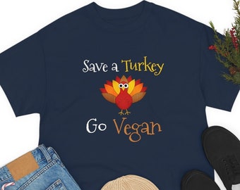 Thanksgiving 2022 Tshirt, Funny Save a Turkey T-Shirt, Go Vegan Vegetarian Tee Shirt