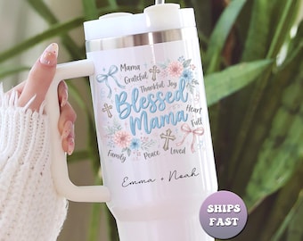 Blessed Mama Personalized Tumbler, Custom 40oz Gift for Mom, Faith Floral Travel Mug with Name & Handle