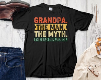 Funny Grandpa Shirt, Father's Day Gift for Grandfather, Granddad Humor Tee, Cute Grandad Tshirt, Grandpa The Man The Myth The Bad Influence