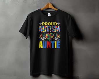 Proud Autism Auntie T-Shirt, Funny Autism Awareness Support Love Rainbow Puzzle Graphic Tee, Neurodiversity Acceptance Gift