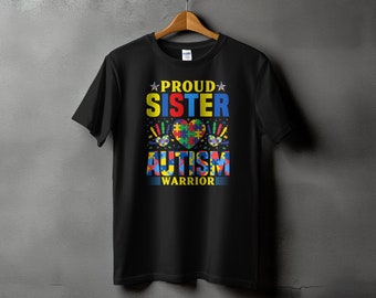 T-shirt fier soeur autiste guerrier, coeur puzzle coloré, t-shirt de soutien à la neurodiversité, sensibilisation à l'autisme, cadeau pour la famille