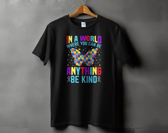 T-shirt de sensibilisation à l'autisme, dans un monde où vous pouvez tout être, soyez gentil, puzzle coloré papillon