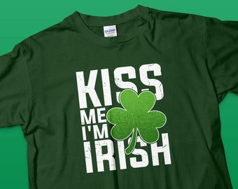 Kiss Me I'm Irish T-Shirt, St. Patrick's Day Festive Tee, Green Clover Holiday Shirt, St Paddy's Day Party Wear, St Patty's Day Gift