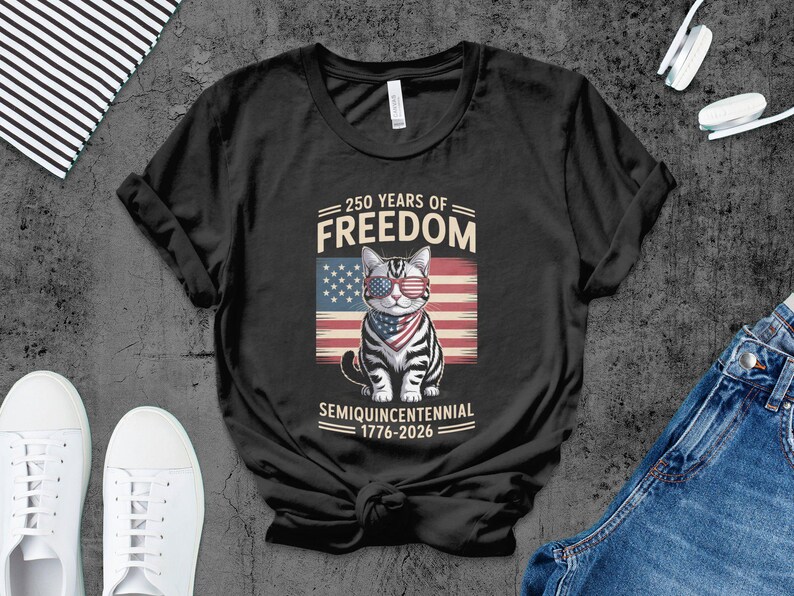 250 Years Of Freedom Cat T-Shirt, SemiQuincentennial 1776-2026 Shirt, American Flag Cat Shirt, Patriotic Cat Tee