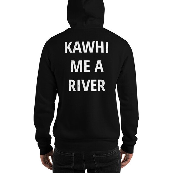 kawhi me a river hoodie drake