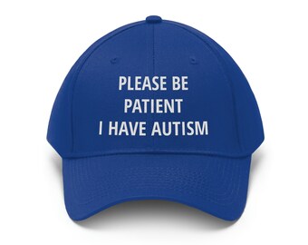 Autism Awareness Hat, Embroidered Cap For Autistic Person, Autism Aware Gift, Please Be Patient I Have Autism, Acceptance Be Kind Dad Hats
