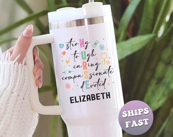 Personalized Nurse Tumbler - Strong, Tough, Caring - Custom Name Travel Mug
