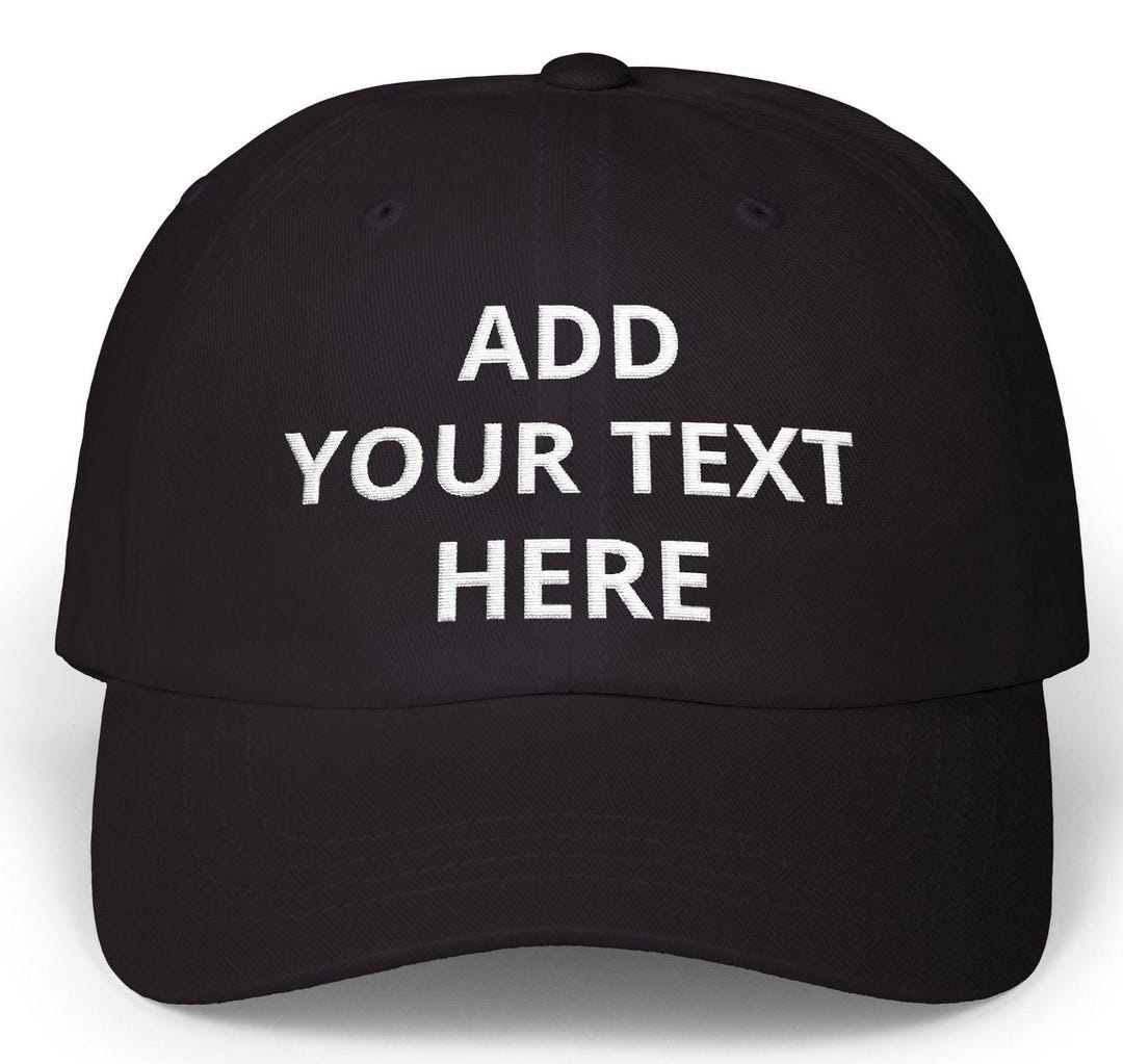 Custom Text Baseball Cap Dad Cap | Personalized Embroidered Hat ...