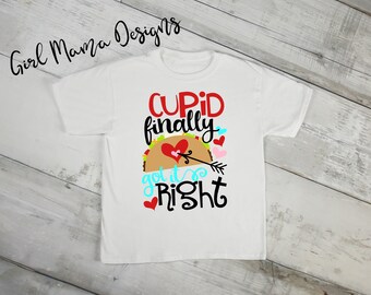 Cupid Finally Got It Right Boys Valentines Shirt