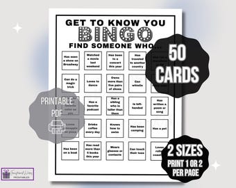 Puede incluir: Un juego de bingo imprimible en blanco y negro con el texto "Get to Know You Bingo". El juego incluye 50 cartas y está disponible en dos tamaños. El PDF es imprimible.