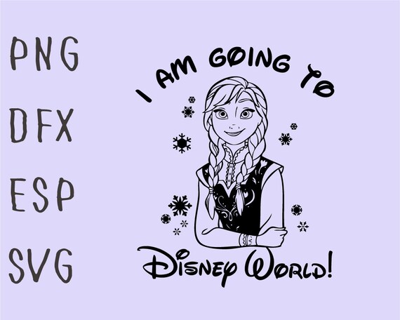 I Am Going To Disney World Disney Vacation Disney Svg Disney Etsy