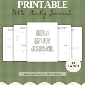 May include: A printable Bible Study Journal with a unique alpha letter design. The cover features the words "Bible Study Journal" in a colourful, patterned font. The journal includes 16 pages and is set against a green plaid background.