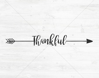 Thankful Arrow Cut File, SVG, DXF, png, jpg, eps, Instant Download, Silhouette Cameo/Cricut Cutting File