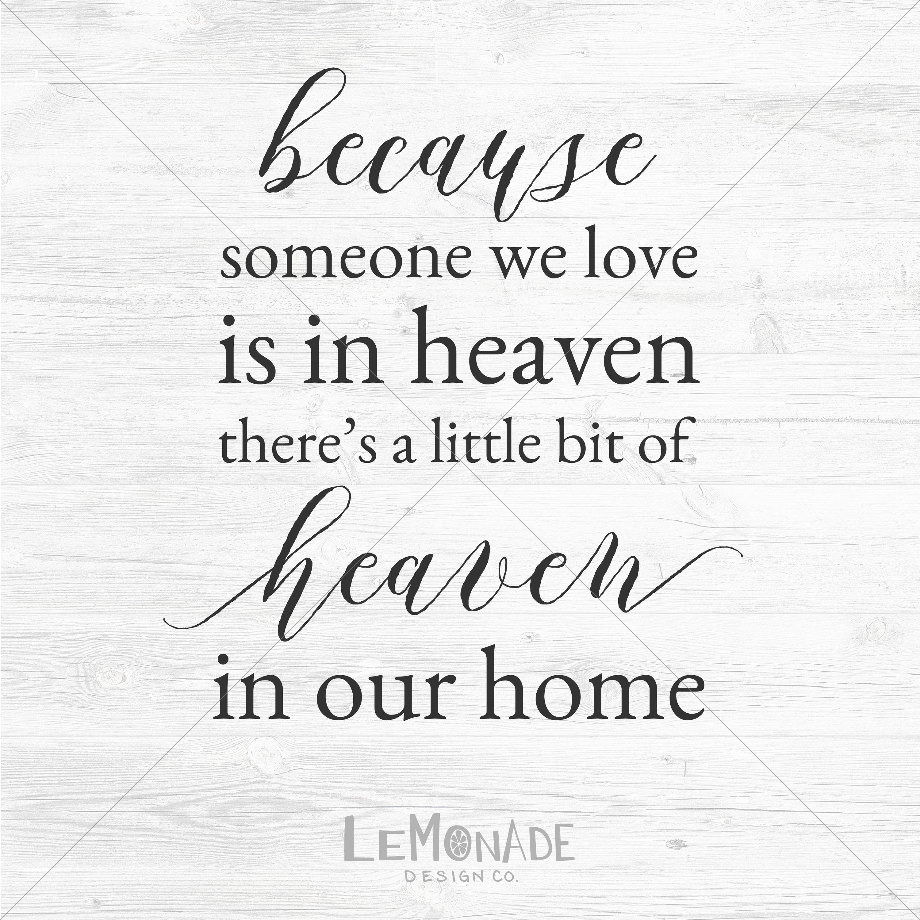 Download Because Someone We Love Is In Heaven Cut File SVG DXF png ...