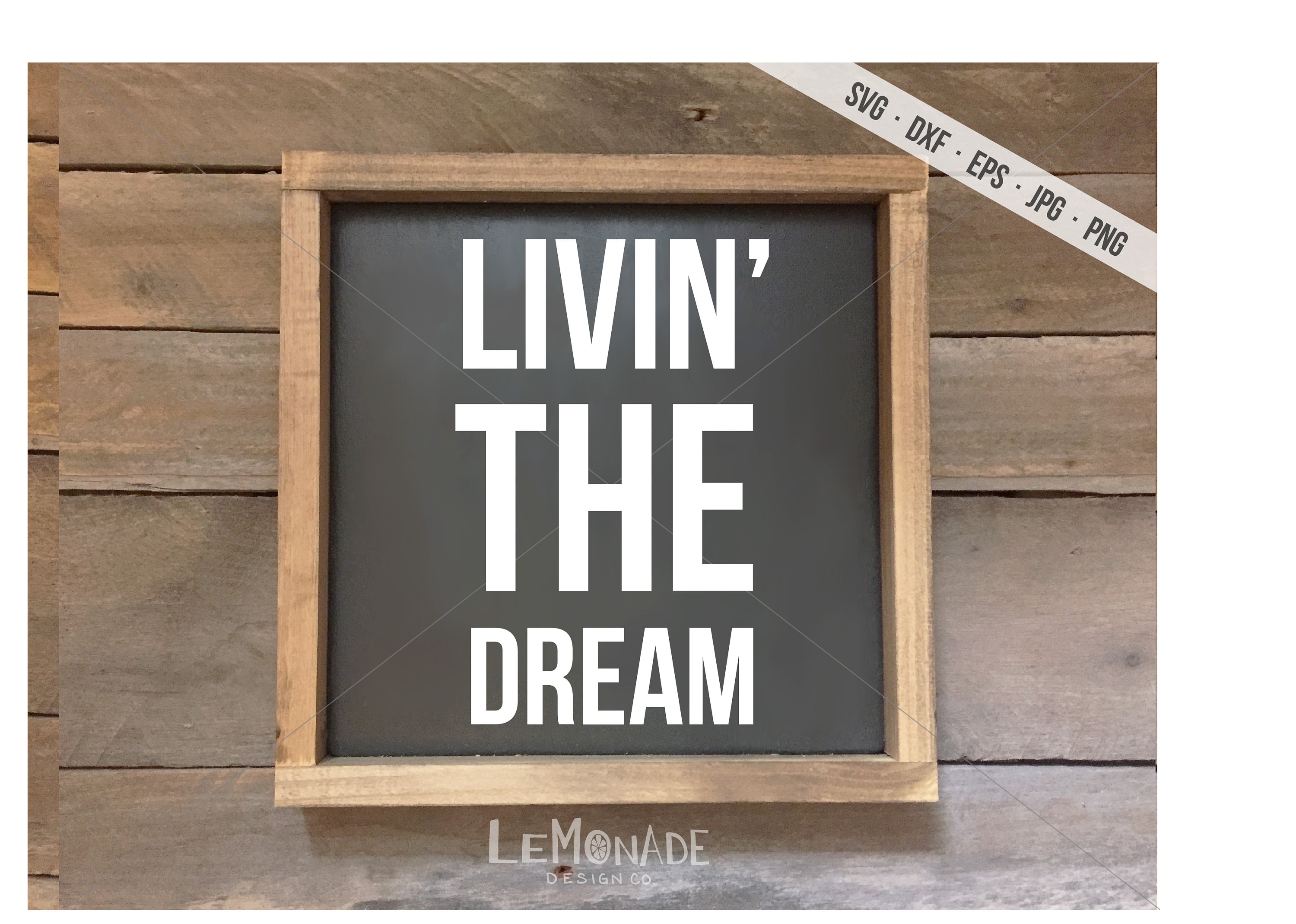 Free Free 96 Livin The Dream Svg SVG PNG EPS DXF File
