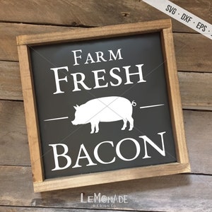 Farm Fresh Bacon SVG Cutting File