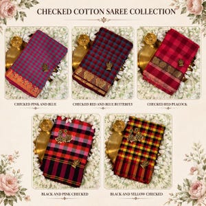 May include: A collection of five folded cotton sarees featuring various checked patterns in pink and blue, red and blue with butterfly motifs, red with peacock borders, black and pink, and black and yellow, labeled Checked Cotton Saree Collection.